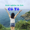 Du Lịch Đảo Cô Tô 3 ngày 2 đêm